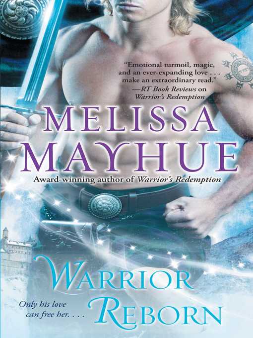 Title details for Warrior Reborn by Melissa Mayhue - Wait list